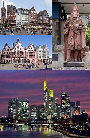 Skyline of Frankfurt am Main, Clockwise from top of left to right: Facade of the R&ouml;mer and Frankfurt Cathedral, Statue of Charlemagne in Frankfurt Historical Museum, View of Frankfurt skyline and Main River